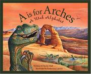 Cover of: A is for arches by Becky Hall