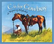 Cover of: C is for cowboy: a Wyoming alphabet