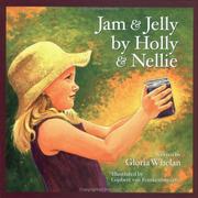 Cover of: Jam & jelly by Holly & Nellie