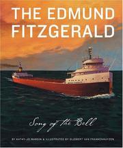 Cover of: The Edmund Fitzgerald by Kathy-Jo Wargin, Gijsbert Van Frankenhuyzen