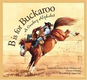 Cover of: B is for buckaroo by Gleaves Whitney