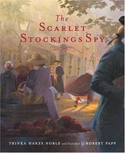 Cover of: The scarlet stockings spy by Trinka Hakes Noble