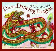 Cover of: D Is for Dancing Dragon: A China Alphabet (Discover the World)