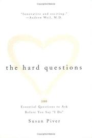 Cover of: The Hard Questions: 100 Essential Questions to Ask Before You Say "I Do"