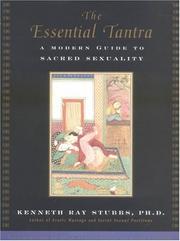 The essential tantra by Kenneth Ray Stubbs, Kyle Spencer