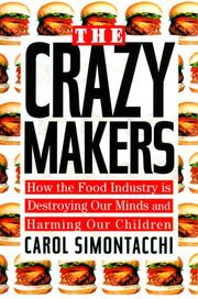 Cover of: The Crazy Makers by Carol N. Simontacchi
