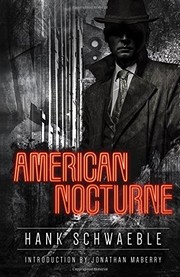 Cover of: American Nocturne by Hank Schwaeble