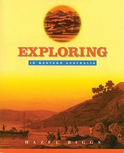 Cover of: Exploring in Western Australia | Hazel Biggs