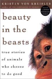 Cover of: Beauty in the Beasts by Kristen Von Kreisler