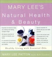 Cover of: Mary Lee's Natural Health and Beauty by Mary Lee Patton, Bob Condor