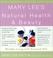 Cover of: Mary Lee's Natural Health and Beauty