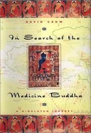 Cover of: In Search of the Medicine Buddha: A Himalayan Journey