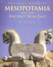 Cover of: Cultural atlas of Mesopotamia and the ancient Near East