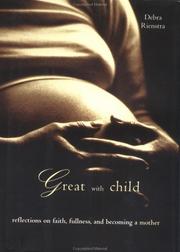 Great with Child by Debra Rienstra