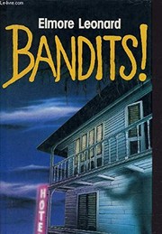 Cover of: Elmore Leonard's Bandits by Elmore Leonard