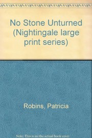 Cover of: No stone unturned by Patricia Robins