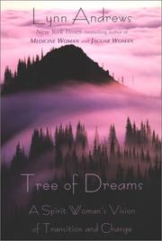 Cover of: Tree of Dreams by Lynn V. Andrews, Lynn V. Andrews