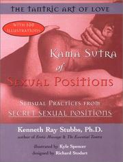 Cover of: Kama Sutra of sexual positions: the tantric art of love