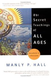 The secret teachings of all ages by Manly Palmer Hall
