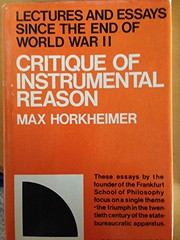 Cover of: Critique of instrumental reason: lectures and essays since the end of World War II.