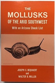 Cover of: The mollusks of the arid Southwest: with an Arizona check list