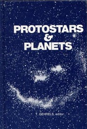 Cover of: Protostars & planets: studies of star formation and of the origin of the solar system