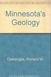 Cover of: Minnesota's geology, by Richard W. Ojakangas and Charles L. Matsch