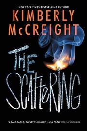 Cover of: The Scattering (Outliers Book 2) by Kimberly McCreight