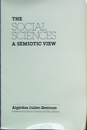 Cover of: The social sciences, a semiotic view