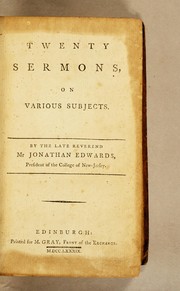 Cover of: Twenty sermons, on various subjects: By the late Reverend Mr. Jonathan Edwards, ..