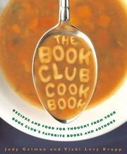 The Book Club Cookbook by Judy Gelman, Vicki Levy Krupp