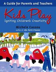 Cover of: Kids Play: Igniting Children's Creativity