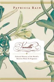 Cover of: Vanilla: The Cultural History of the World's Favorite Flavor and Fragrance