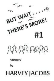 Cover of: But Wait.... There's More! #1 (Volume 1)
