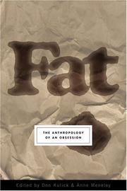 Cover of: Fat: the anthropology of an obsession