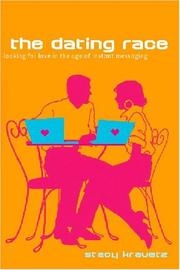 Cover of: The Dating Race; An Undercover Report from the Frontlines of Modern-Day Romance