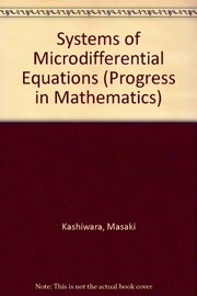 Cover of: Systems of microdifferential equations by Masaki Kashiwara
