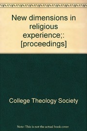 Cover of: New dimensions in religious experience by edited by George Devine.