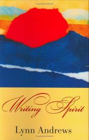 Cover of: Writing spirit by Lynn V. Andrews
