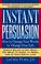 Cover of: Instant Persuasion