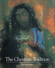 Cover of: The Christian Tradition by Ralph Keen