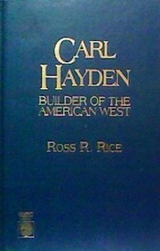 Cover of: Carl Hayden: builder of the American West
