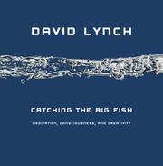 Cover of: Catching the Big Fish: Meditation, Consciousness, and Creativity