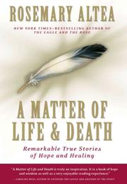 Cover of: A Matter of Life and Death: Remarkable True Stories of Hope and Healing