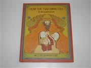 Cover of: How the Tsar drinks tea.