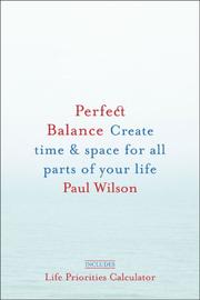 Cover of: Perfect Balance: Create Time and Space for All Parts of Your Life
