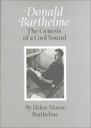 Cover of: Donald Barthelme: the genesis of a cool sound