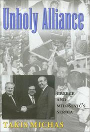 Cover of: Unholy Alliance by Takis Michas, Takis Michas