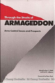 Cover of: Through the Straits of Armageddon: arms control issues and prospects