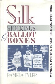 Cover of: Silk stockings & ballot boxes | Pamela Tyler